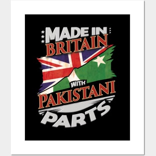 Made In Britain With Pakistani Parts - Gift for Pakistani From Pakistan Posters and Art